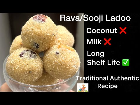 Traditional Rava Laddu Recipe Without Coconut Or Milk | Easy Diwali Sweet