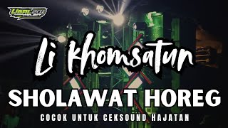 Download lagu DJ RELIGI LI KHOMSATUN UTHFI BIHA - SHOLAWAT HOREG TERBARU mp3 Download lagu DJ RELIGI LI KHOMSATUN UTHFI BIHA - SHOLAWAT HOREG TERBARU mp3