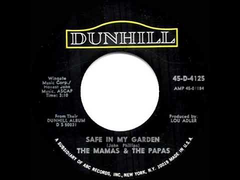 1968 HITS ARCHIVE: Safe In My Garden - Mamas & The Papas (mono 45)