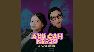 Download lagu Aku Cah Kerjo mp3