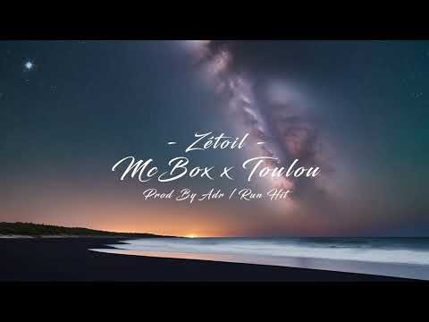 McBox x Toulou x Vj Awax  - Zétoil (Run Hit)