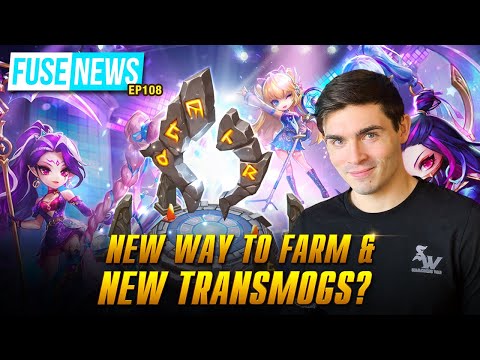 The Fuse News Ep. 108: New Way to Farm & New Transmogs?