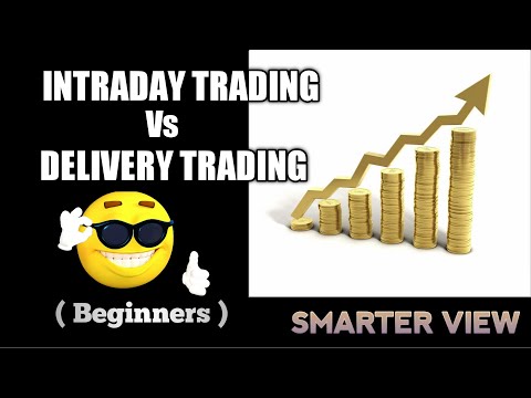 Intraday Trading vs Delivery Trading | Simple Understanding for Beginners | Smarter View | Tamil