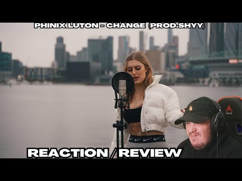 Kraayziie Reacts To PHINIX LUTON - CHANGE