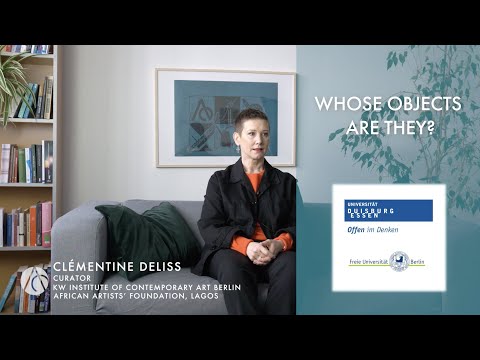 Clémentine Deliss | Whose Objects are They?
