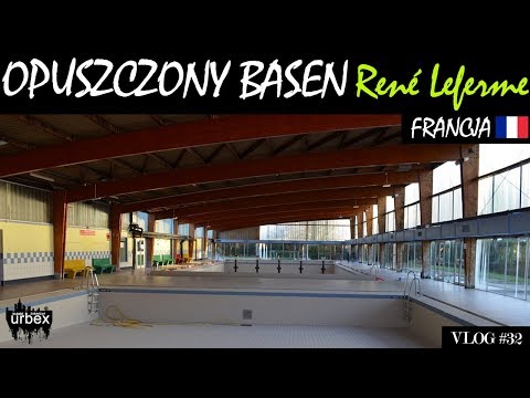 OPUSZCZONY BASEN René Lefermene we FRANCJI / warto zobaczyć #32 / URBEX