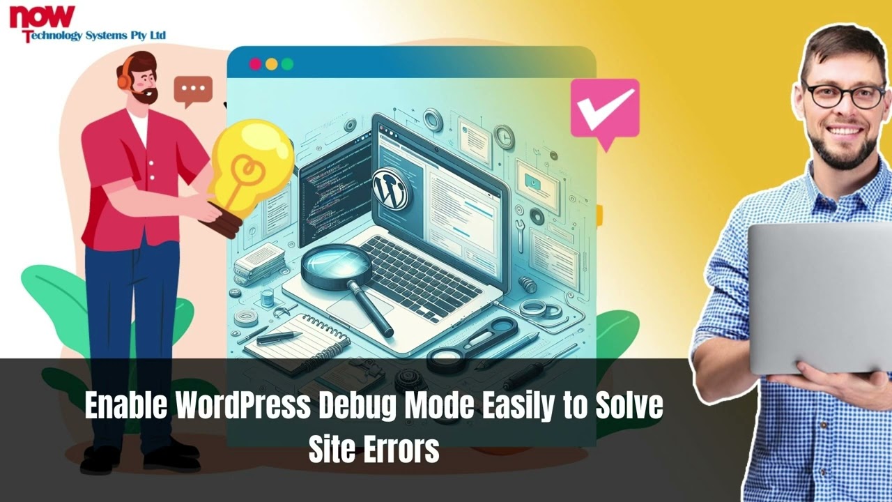 Enable WordPress Debug Mode Easily to Solve Site Errors