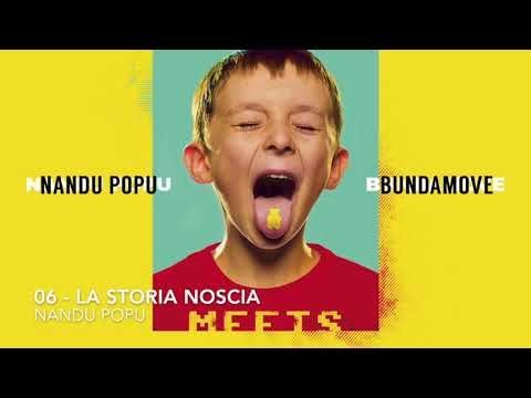 Sud Sound System - 06   LA STORIA NOSCIA - NANDU POPU MEETS BUNDAMOVE