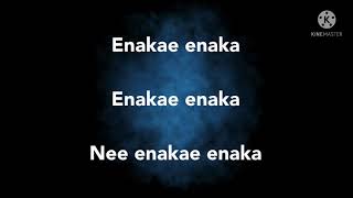 Ennake Ennaka song lyrics song by Unnikrishnan and