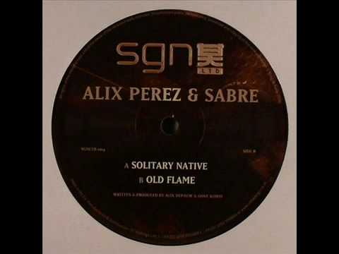 Alix Perez & Sabre-Solitary Native