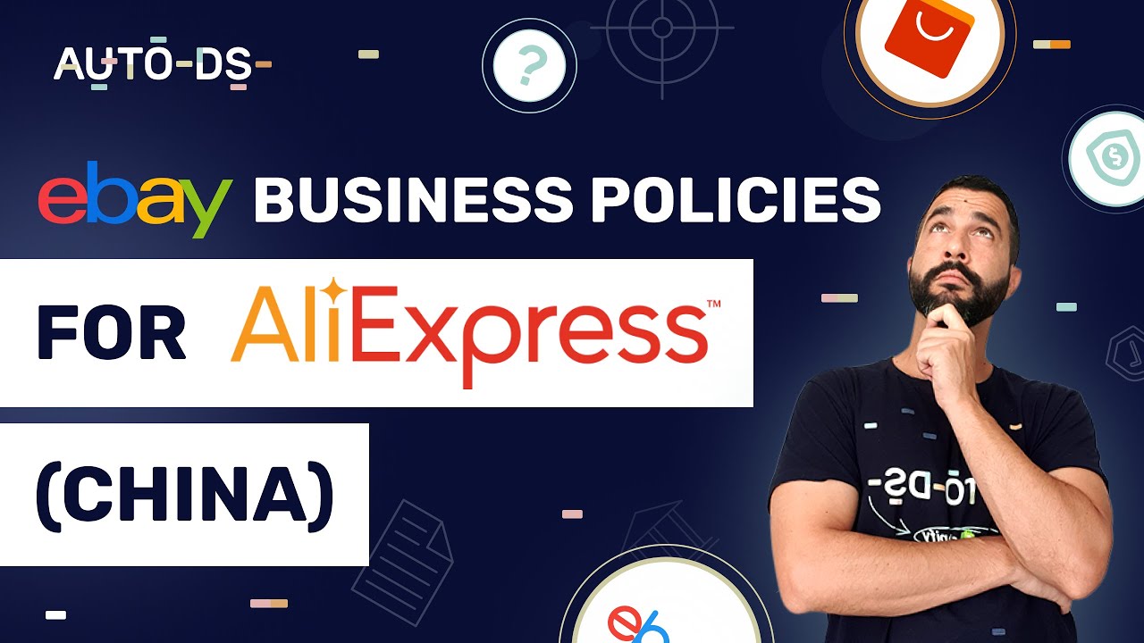 How To Set eBay Business Policies For AliExpress (China) Dropshipping