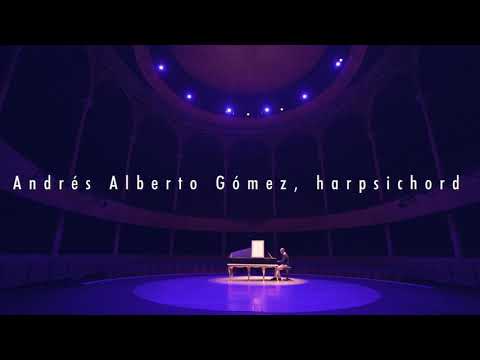 Domenico Scarlatti K. 67 - Andrés Alberto Gómez, harpsichord.