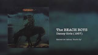 The BEACH BOYS - Disney Girls (1957)