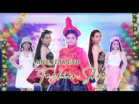 MILC YEAR-END FASHION SHOW 2022 | Mazee Lerio