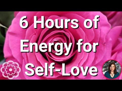6 Hours of Energy for Self-Love 🌸