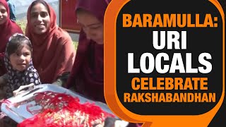 Locals in Baramulla’s Uri sector celebrate Raksha Bandhan with soldiers I News9