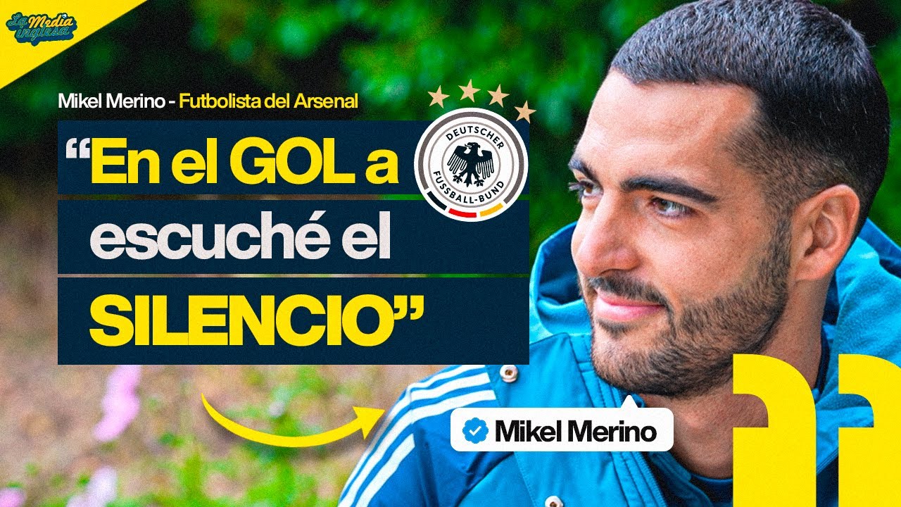 ENTREVISTA CON MIKEL MERINO: ARSENAL, GOL VS ALEMANIA, CALENDARIO DEL FÚTBOL...