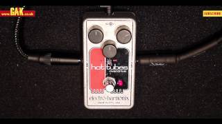 Video thumbnail for Electro Harmonix - Hot Tubes Nano Overdrive Pedal Demo at GAK by GAK