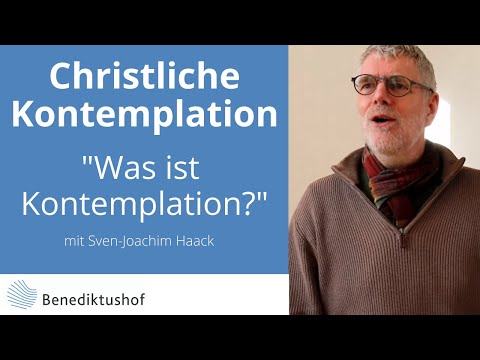 "Was ist Kontemplation?" von Sven-Joachim Haack