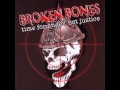 Broken Bones - War is War