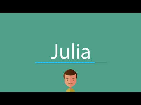 How to pronounce Julia