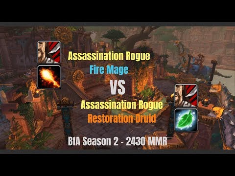 Assa Rogue Fire Mage vs Assa Rogue Resto Druid - 2430 MMR- -BfA Season 2