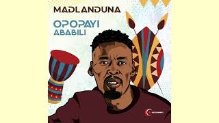 Download lagu Madlanduna - Mfoka Molo mp3