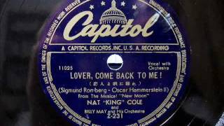 Nat King Cole - LOVER, COME BACK TO ME !