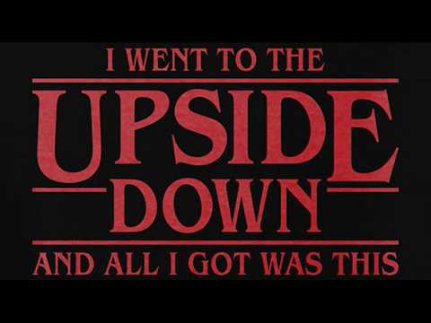 Stranger Things - The Upside Down (Kyle Dixon & Michael Stein)