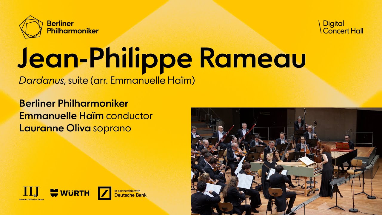 Rameau: Dardanus / Oliva · Haïm · Berliner Philharmoniker