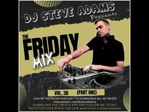 The Friday Mix Vol. 38 (Part One)