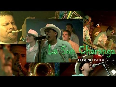 La Son Charanga - Ella no baila sola