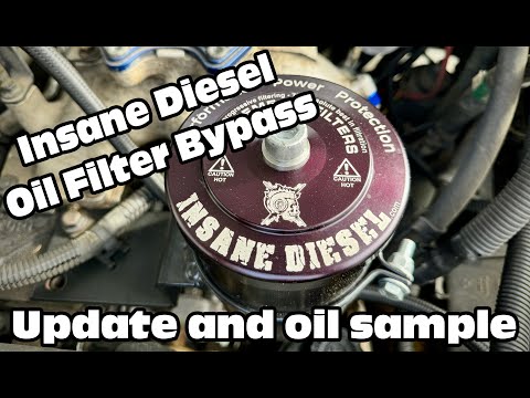 Insane Diesel Oil Filter Bypass Update and Oil Sample