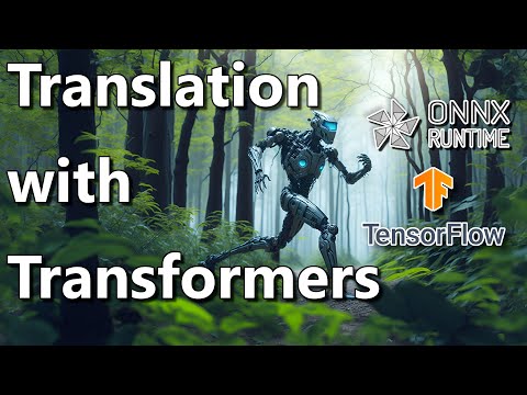 Testing a Custom Transformer Model for Language Translation with ONNX