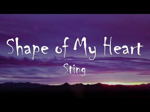 Sting - Shape of My Heart (Lyrics)