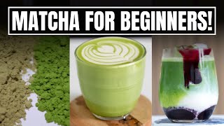 MATCHA Made Easy: The Essential Guide for Beginners!