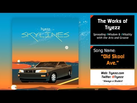 Skylines: Old Skool Ave. [Tryezz]