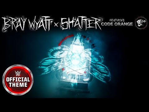 Bray Wyatt – Shatter (feat. Code Orange) [Entrance Theme]