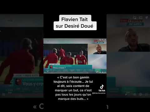 Flavien Tait sur Desiré Doué: « un bon gamin toujours à l’écoute »