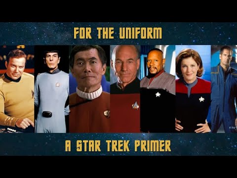 For the Uniform: A Star Trek Primer
