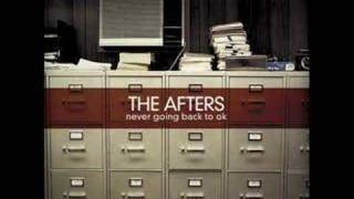 The Afters - Falling Into Place