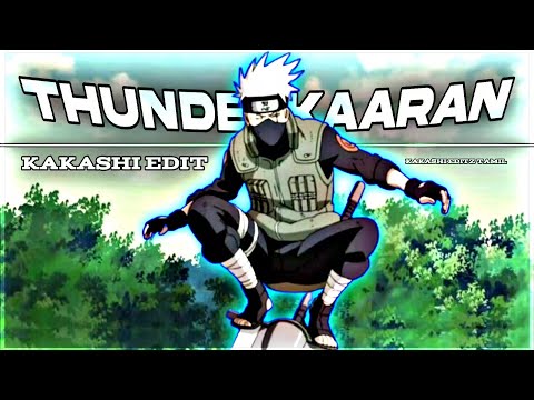 Kakashi Edit - ThunderKaaran [AMV/EDIT] #viral #anime #naruto #narutoshippuden #boruto #edit #amv