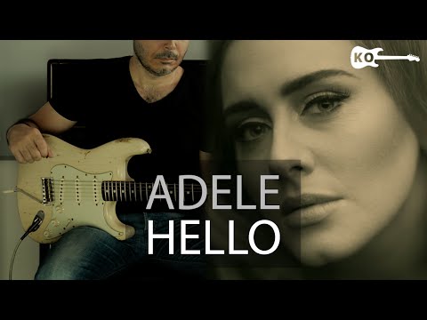 Adele - Hello - Electric Guitar Cover by Kfir Ochaion