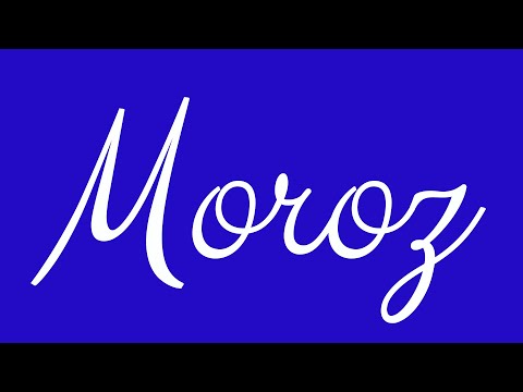 Learn how to Write the Name Moroz Signature Style in Cursive Writing