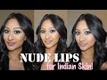 Nude Lipsticks For Indian Brown Tan Skin Makeup By Megha
