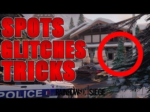 RAINBOW SIX SIEGE: THE BEST SPOTS,GLITCHES AND TRICKS ON CHALET