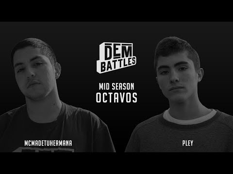 PLEY vs. MCMADETUHERMANA: 8vos - DEM Mid Season 2017
