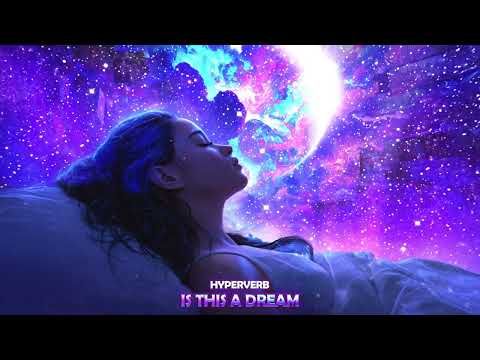 Hyperverb - Is This A Dream