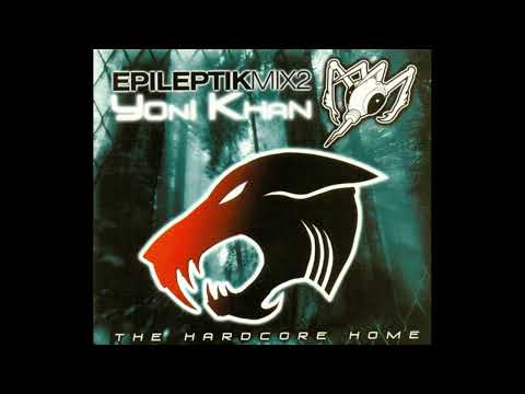 Yoni Khan - EpileptikMix2 - The Hardcore Home (2001) [Full Mix]