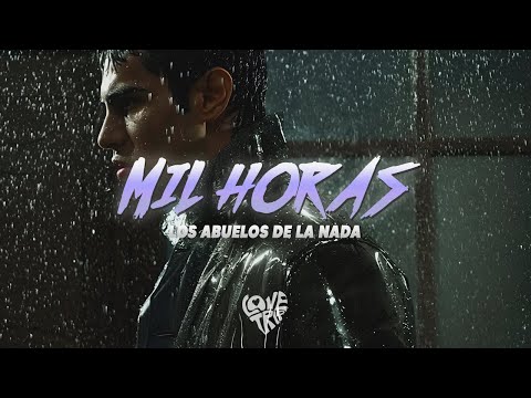 Los Abuelos De La Nada - Mil Horas (Letra/Lyrics)